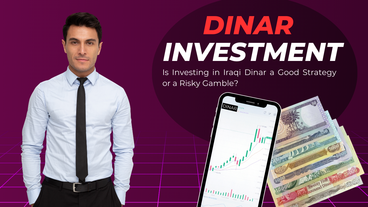 Iraqi Dinar investment